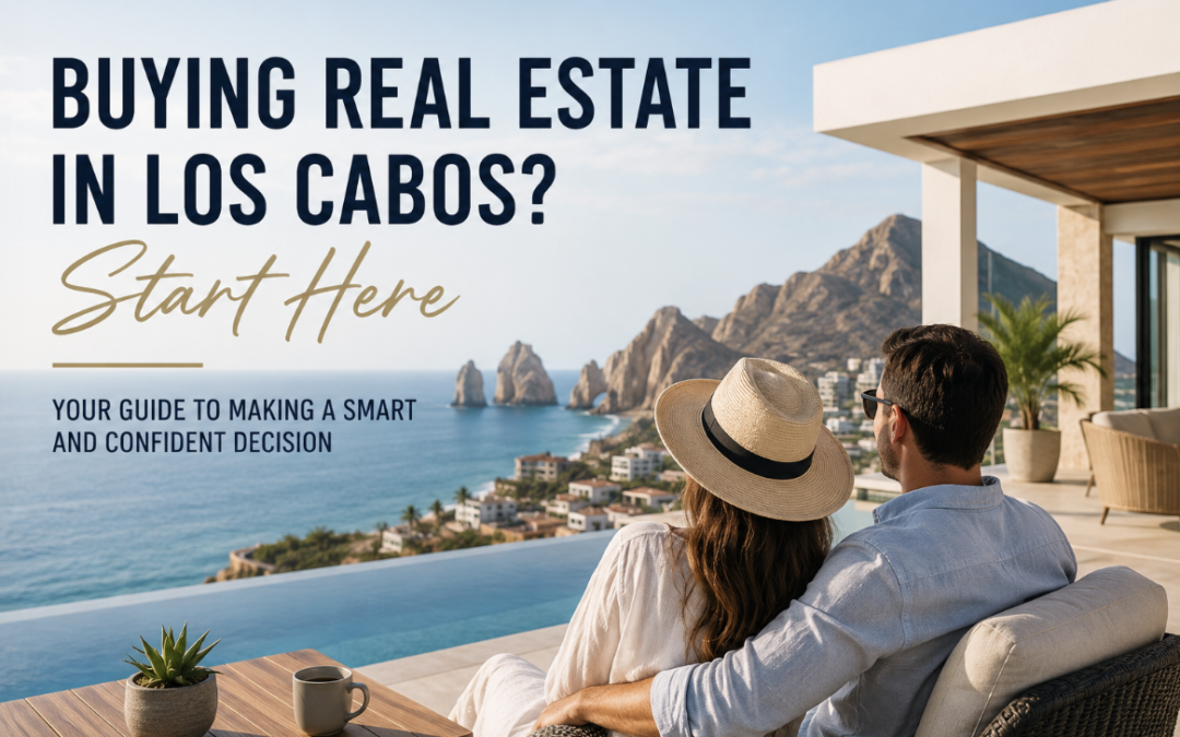Buying Real Estate in Los Cabos guide