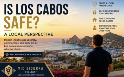 Is Los Cabos Safe? A Local Perspective from Someone Who Lives Here